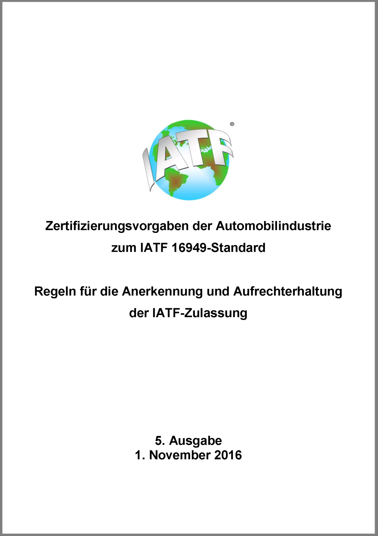 Picture of IATF Zertifizierungsvorgaben zur IATF 16949