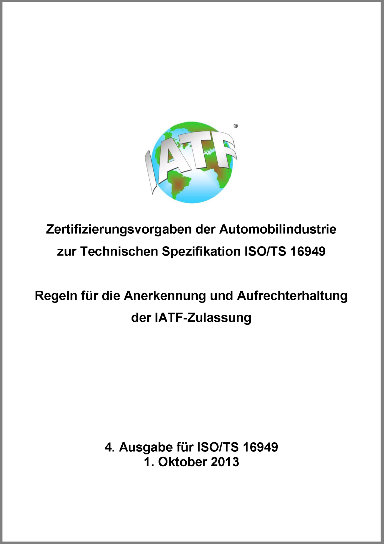 Picture of IATF Zertifizierungsvorgaben zur ISO/TS - 4. Ausg.