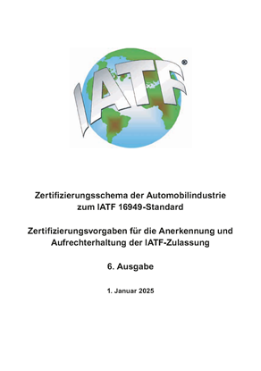 Bild von IATF-Zertifizierungsvorgaben 6.Ausgabe_2025