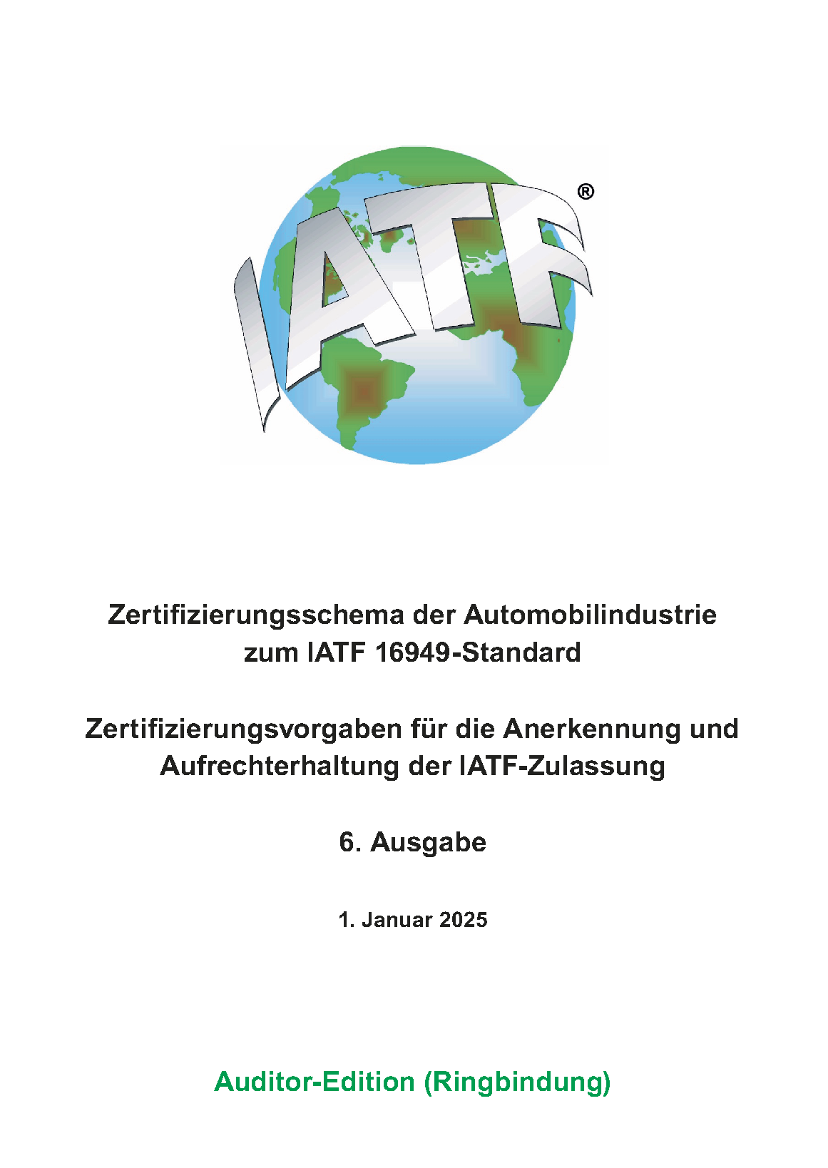 Picture of IATF-Zerttifizierungsvorgaben 6.Ausgabe_2025_Audit