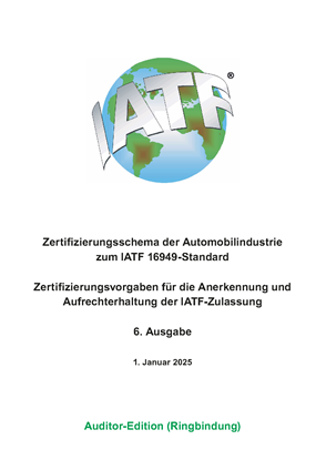 Bild von IATF-Zerttifizierungsvorgaben 6.Ausgabe_2025_Audit